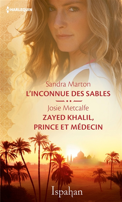 L'inconnue des sables. Zayed Khalil, prince et médecin