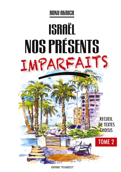 Israël nos présents...