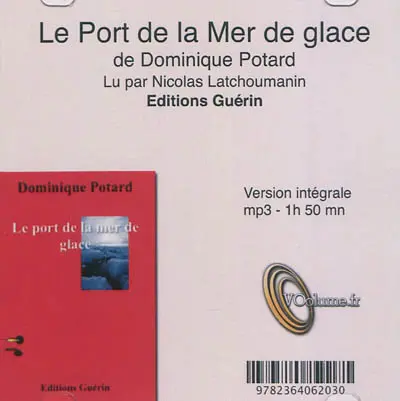 Le port de la mer de glace
