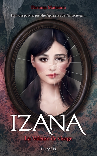 Izana : la voleuse de visage