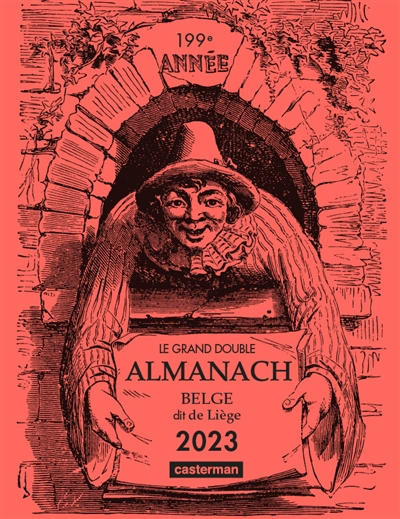 Le grand double almanach belge dit de Liège 2023 : 199e année