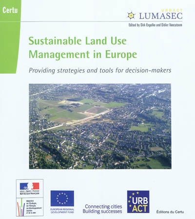 Sustainable land use management in Europe : providing strategies and tools for decision-makers