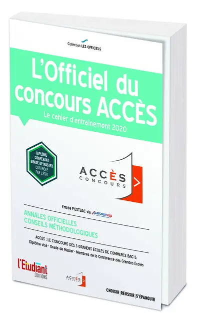 L'officiel du concours Accès : le cahier d'entraînement 2020 : annales officielles, conseils méthodologiques
