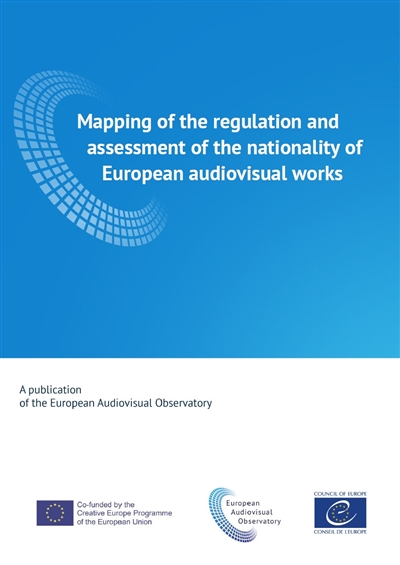 Mapping of the regulation and assessment of the nationality of European audiovisual works