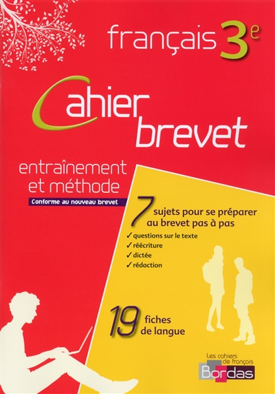 Cahier brevet français 3e : entraînement et méthode