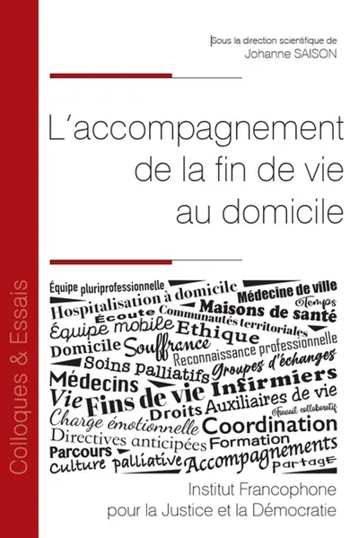 L'accompagnement de la fin de vie au domicile