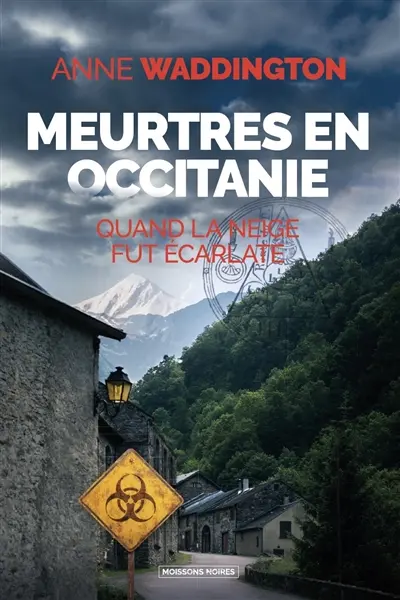 Meurtres en Occitanie : quand la neige fut écarlate