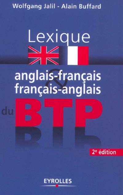 Lexique anglais-français & français-anglais du BTP