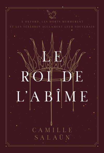 Le roi de l'abîme : dans...