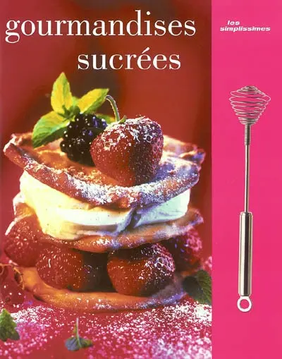 Gourmandises sucrées