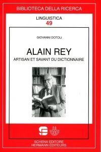 Alain Rey, artisan et savant du dictionnaire