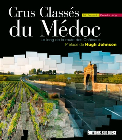 Crus classés du Médoc : le long de la route des Châteaux