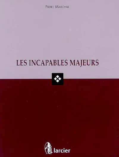 Les incapables majeurs