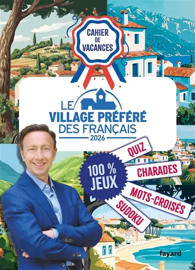 Le village préféré des Français 2026 : 100 % jeux : quiz, charades, mots-croisés, sudoku
