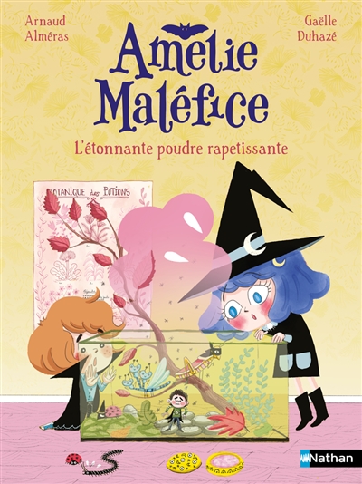 Amélie Maléfice : l'étonnante poudre rapetissante