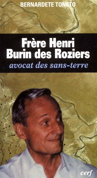 Frère Henri Burin des Roziers : avocat des sans-terre