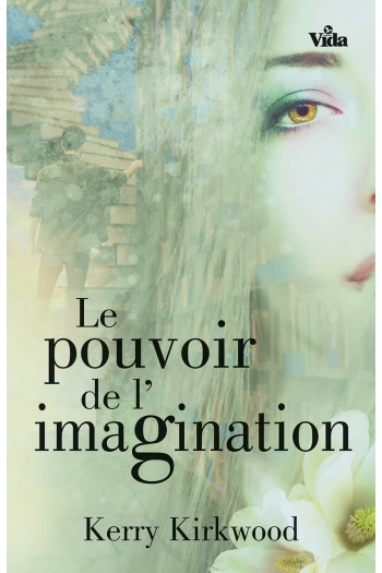 Le pouvoir de l'imagination