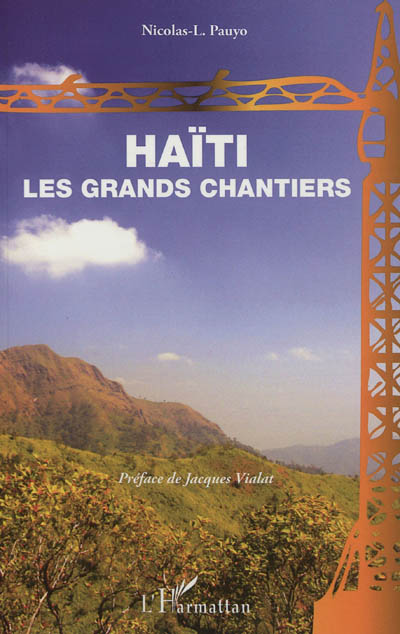 Haïti, les grands chantiers