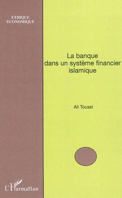 La banque dans un système financier islamique