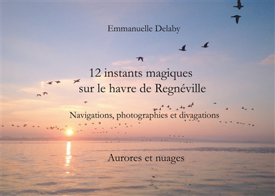 12 instants magiques sur le...