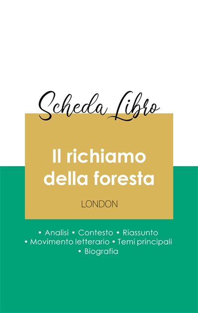 Scheda libro Il richiamo della foresta di Jack London (analisi letteraria di riferimento e riassunto completo)