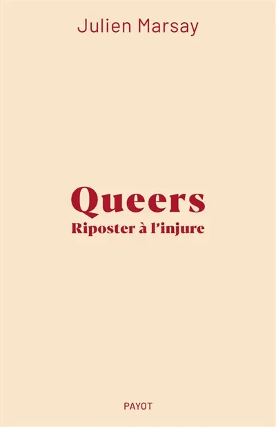 Queers : riposter à l'injure