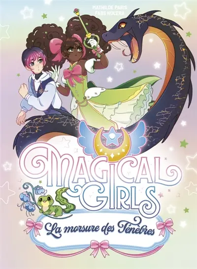 Magical girls. Vol. 2. La morsure des ténèbres