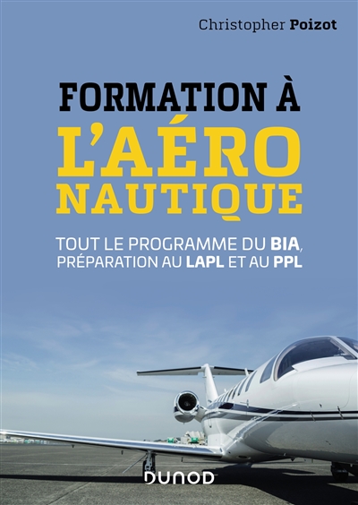 Formation à l'aéronautique : tout le programme du BIA, préparation au LAPL et au PPL