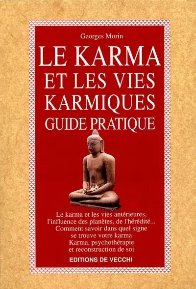 Le karma et les vies karmiques