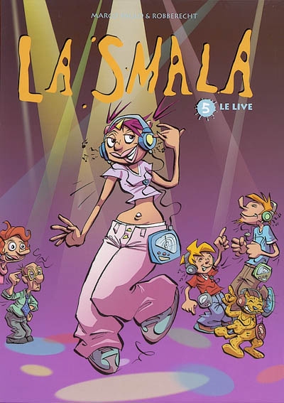 La smala. Vol. 5. Le live