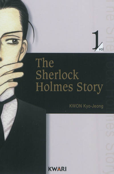 The Sherlock Holmes story. Vol. 1