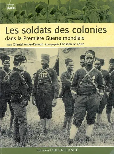 Les soldats des colonies dans la Première Guerre mondiale
