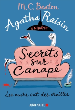 Agatha Raisin enquête. Vol. 26. Secrets sur canapé