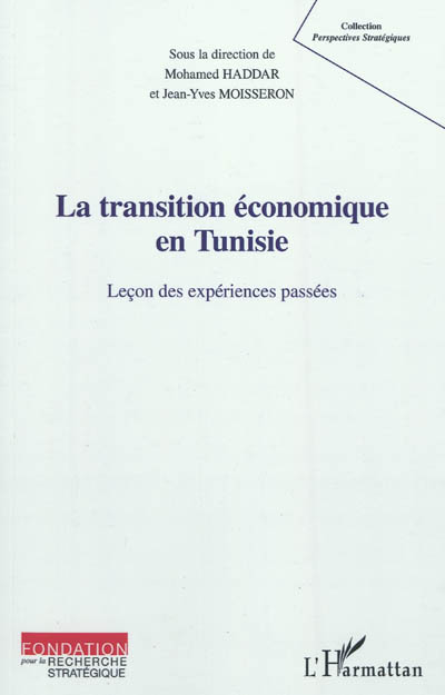 La transition économique en Tunisie : réflexions à partir des expériences internationales d'Amérique latine, d'Europe du Sud, d'Europe centrale et de l'Est