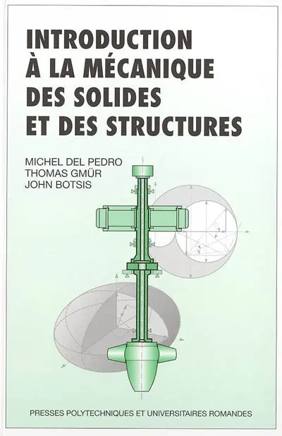 Introduction à la mécanique des solides et des structures