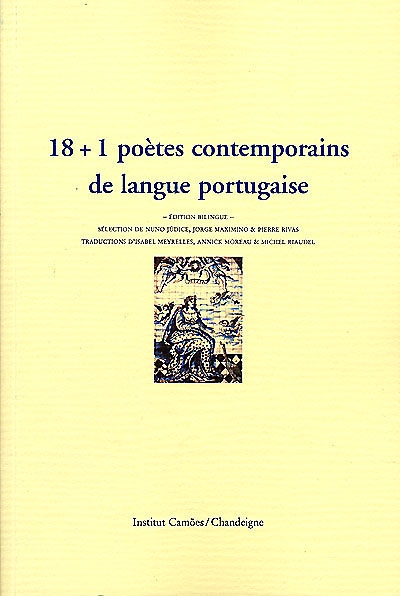18 + 1 poètes contemporains de langue portugaise