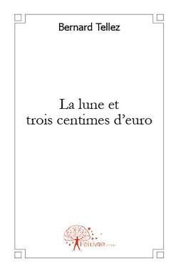 La lune et trois centimes...