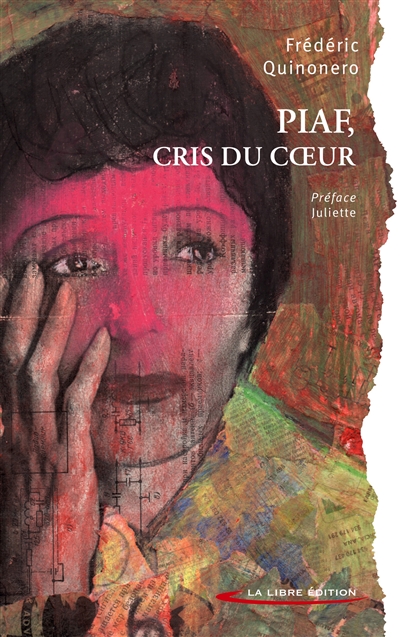 Piaf : Cris du coeur