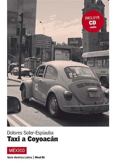 Taxi a Coyoacan : nivel B1