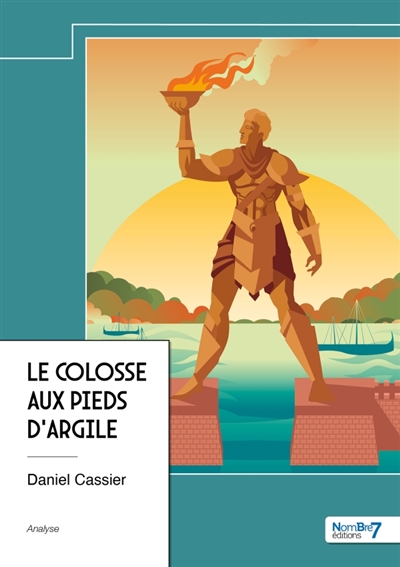 Le colosse aux pieds d'argile