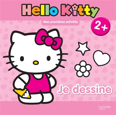 Hello Kitty, mes premières activités : je dessine, 2+
