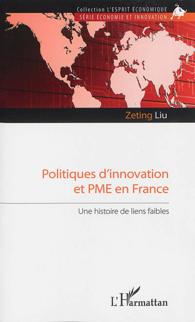Politiques d'innovation et PME en France : une histoire de liens faibles
