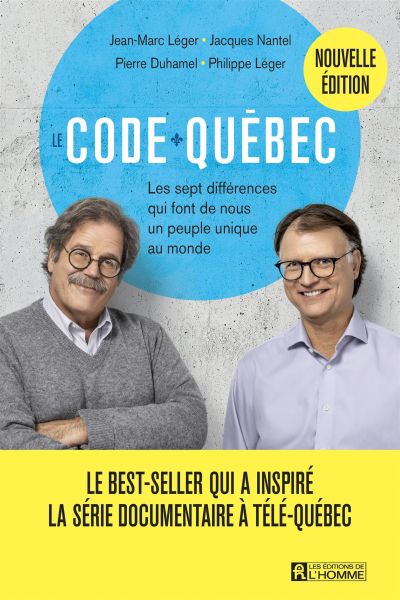 Le Code Québec : sept différences qui font de nous un peuple unique au monde