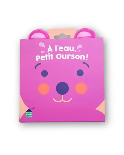 A l'eau, Petit Ourson !