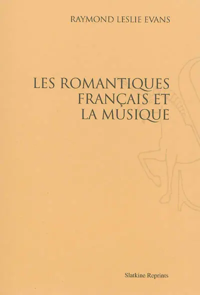 Les romantiques français et la musique