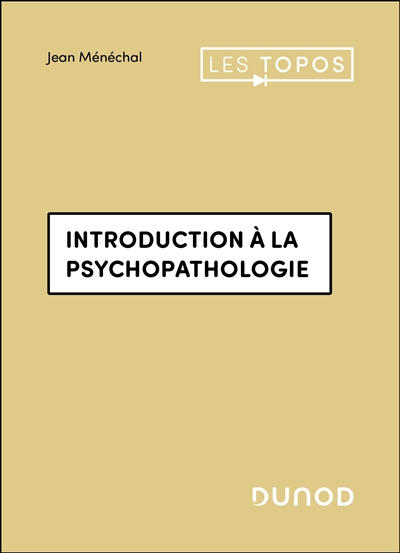 Introduction à la psychopathologie