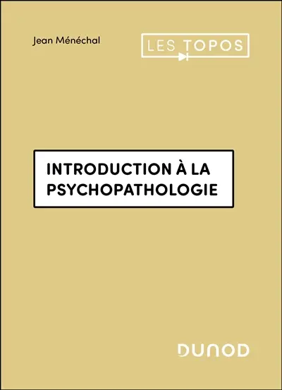 Introduction à la psychopathologie