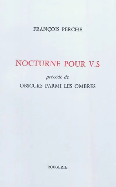 Nocturne pour V.S.. Obscurs parmi les ombres