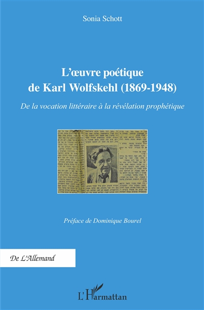 L'oeuvre poétique de Karl Wolfskehl (1869-1948) : de la vocation littéraire à la révélation prophétique
