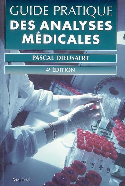 Guide pratique des analyses médicales
